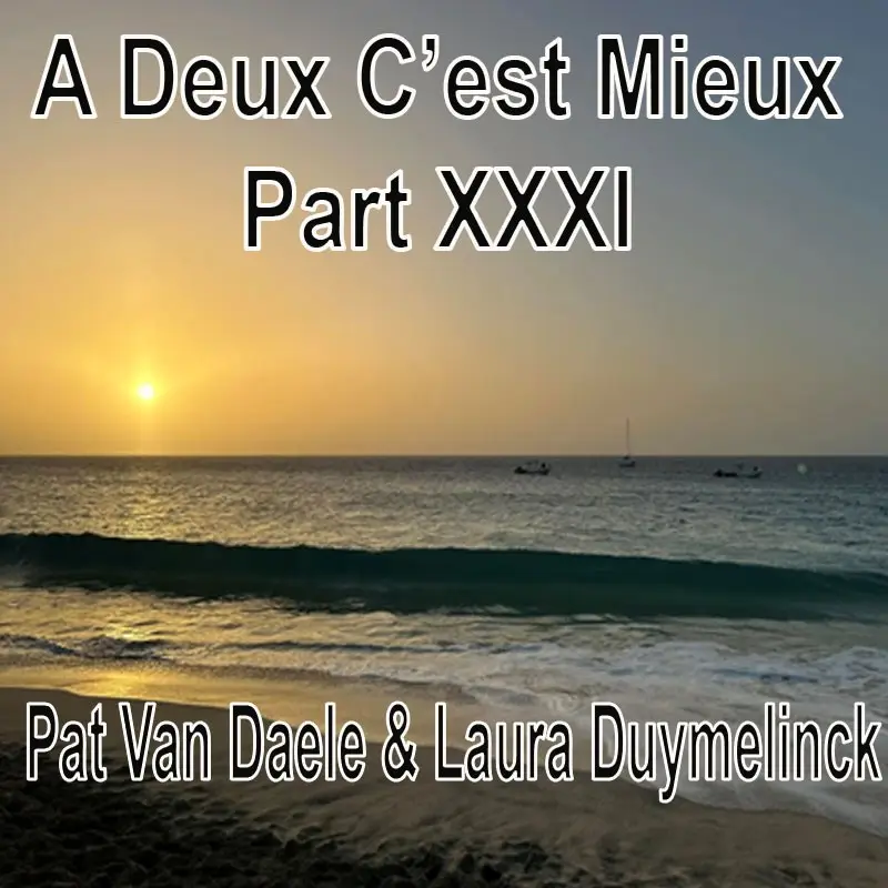 A Deux V'est Mieux - Pat Van Daele & Laura Duymelinck